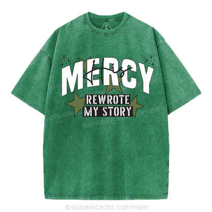 His Mercy Rewrote My Story Christian Washed T-Shirt