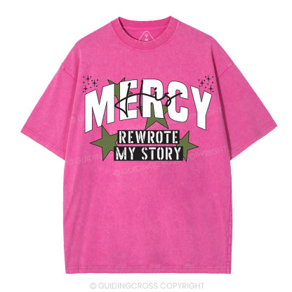 His Mercy Rewrote My Story Christian Washed T-Shirt