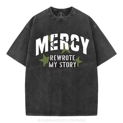His Mercy Rewrote My Story Christian Washed T-Shirt