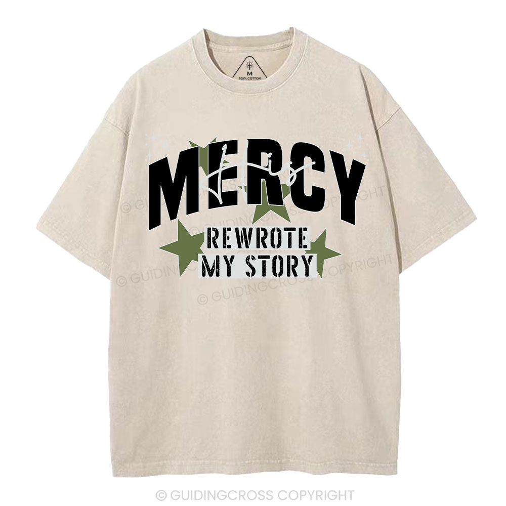His Mercy Rewrote My Story Christian Washed T-Shirt