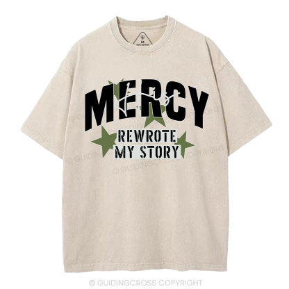 His Mercy Rewrote My Story Christian Washed T-Shirt