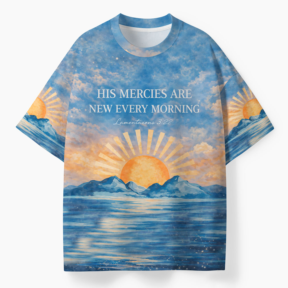 His Mericles Are New Morning Oversized All-Over Print Christian T-Shirt