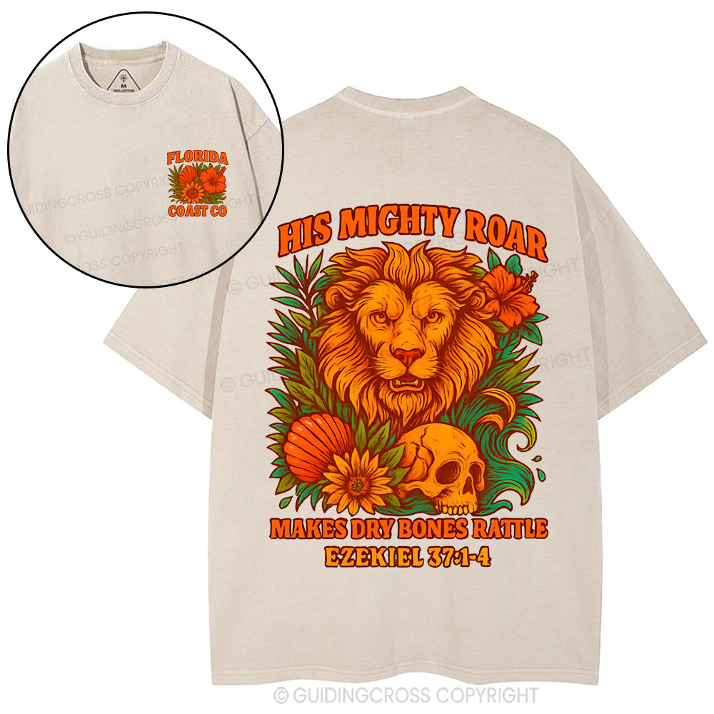 His Mighty Roar Makes Dry Bones Rattle Christian Washed T-Shirt