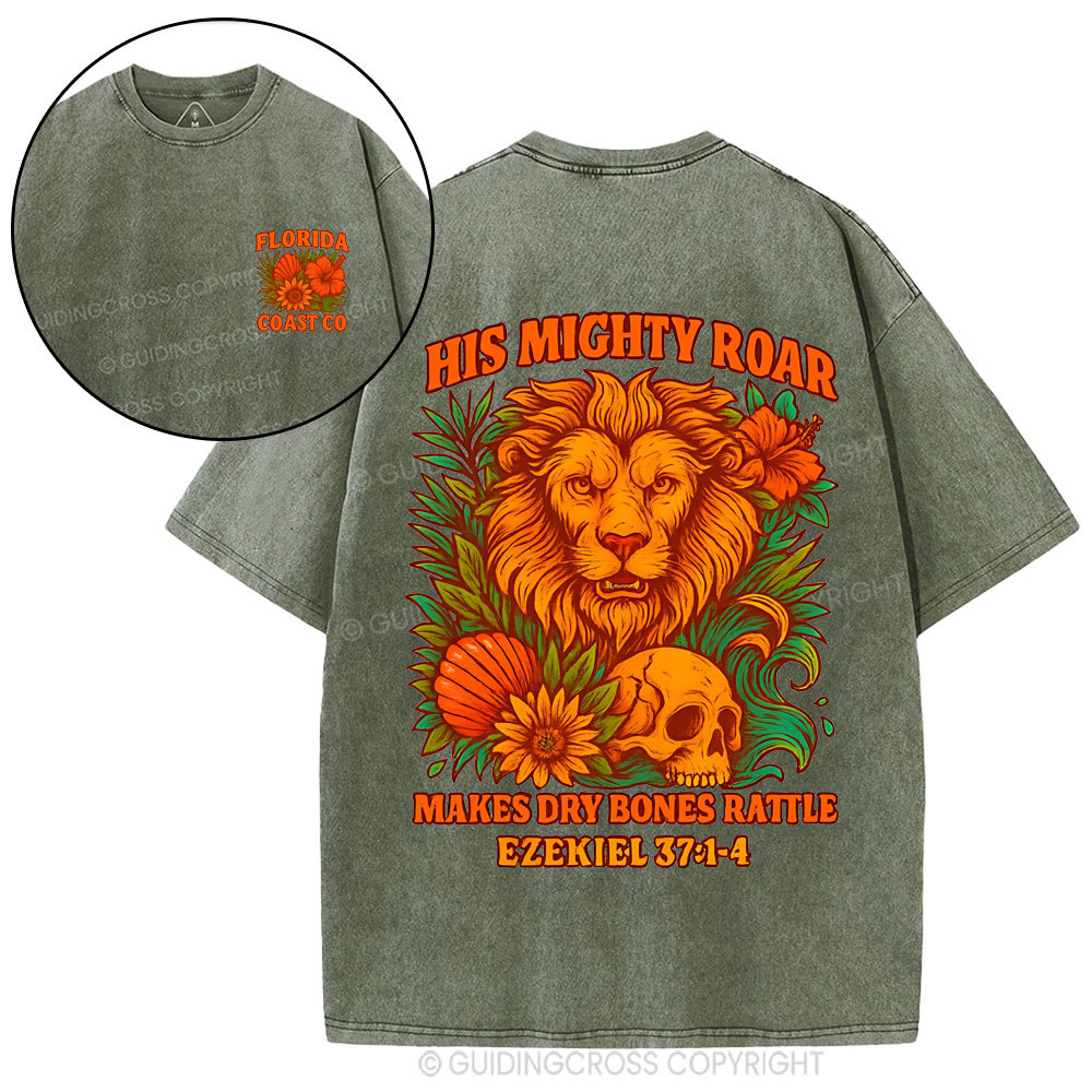 His Mighty Roar Makes Dry Bones Rattle Christian Washed T-Shirt