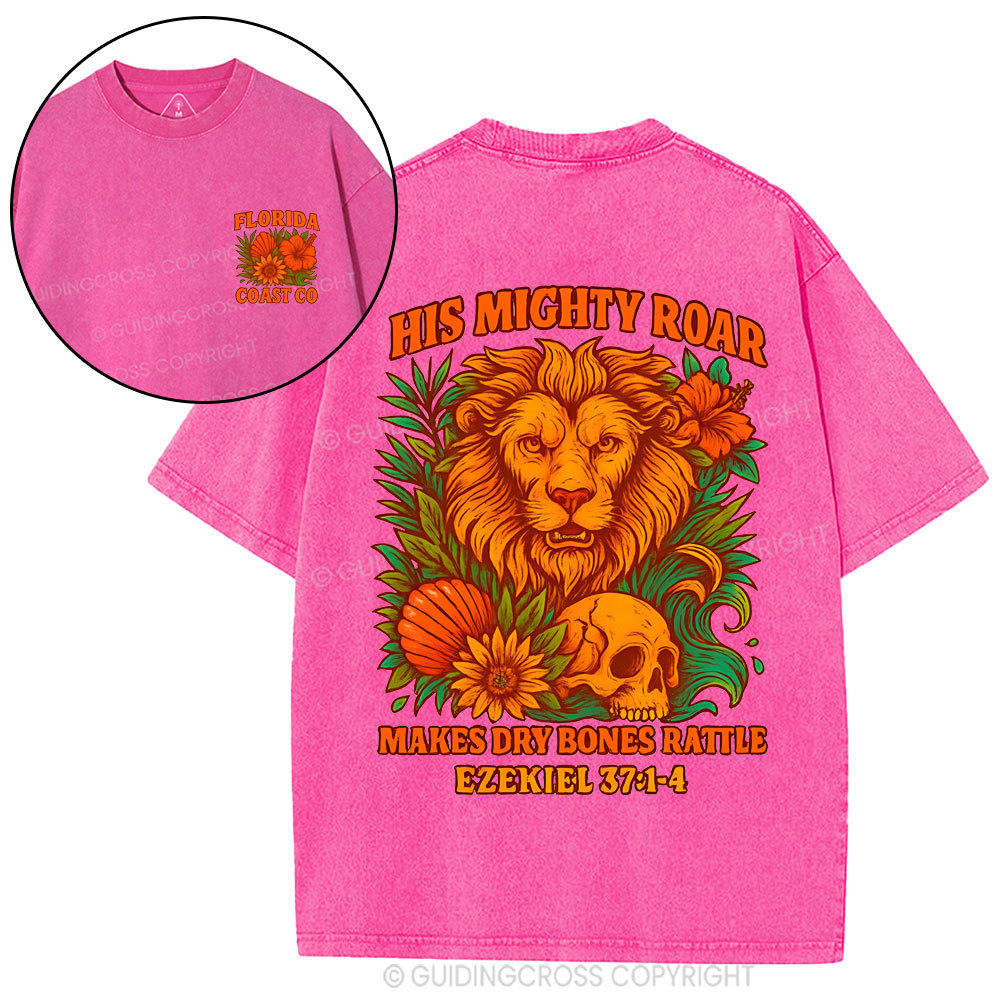 His Mighty Roar Makes Dry Bones Rattle Christian Washed T-Shirt
