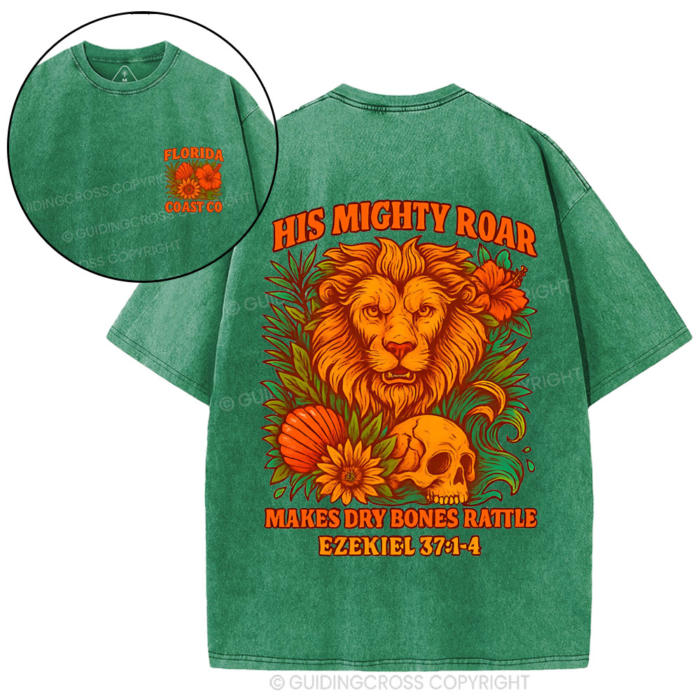 His Mighty Roar Makes Dry Bones Rattle Christian Washed T-Shirt