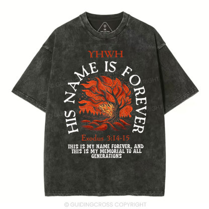 His Name Is Forever Christian Washed T-Shirt