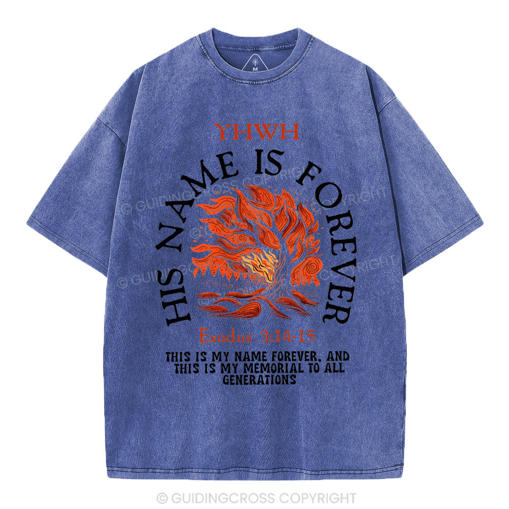 His Name Is Forever Christian Washed T-Shirt