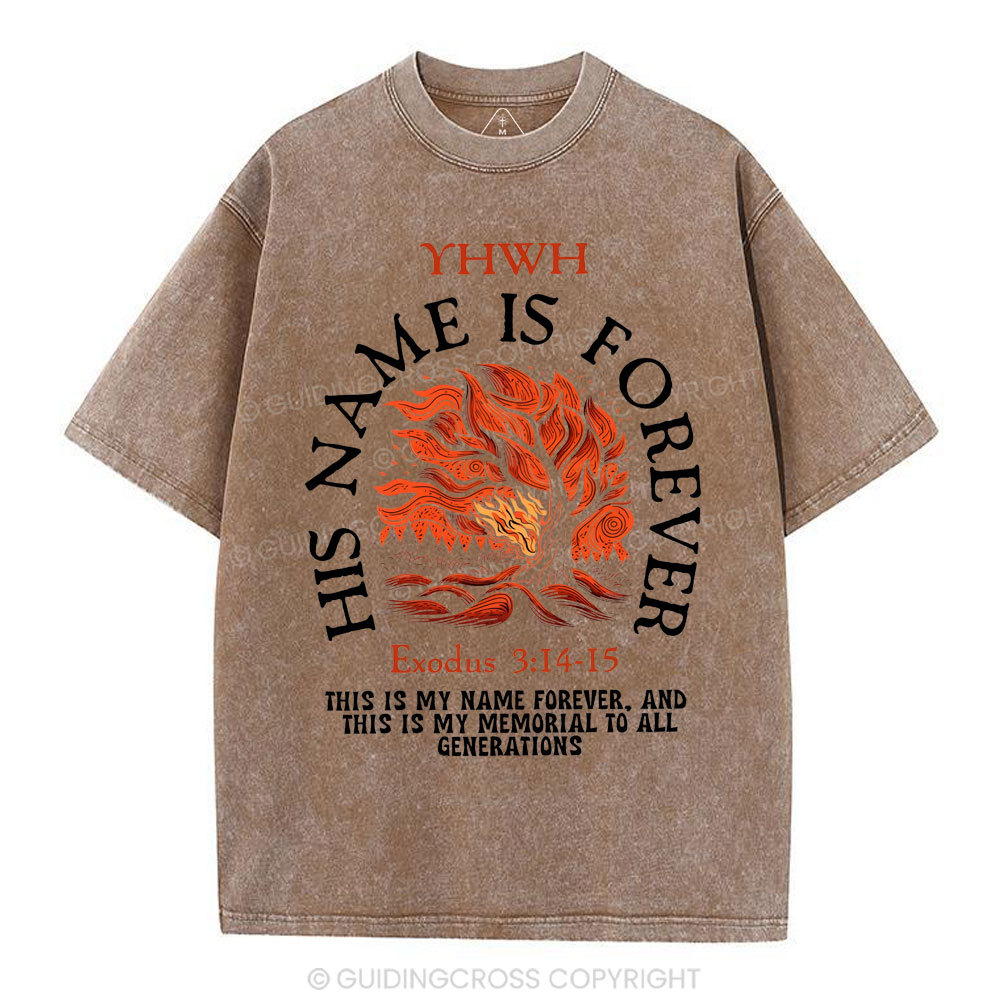 His Name Is Forever Christian Washed T-Shirt