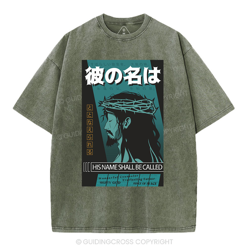 His Name Shall Be Called Christian Washed T-Shirt