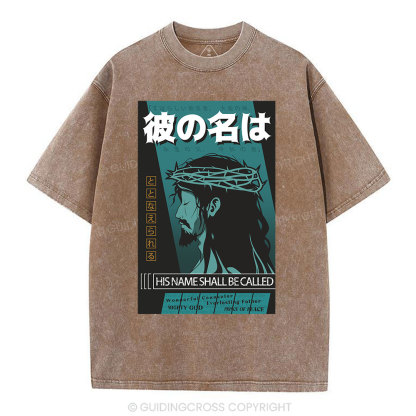 His Name Shall Be Called Christian Washed T-Shirt