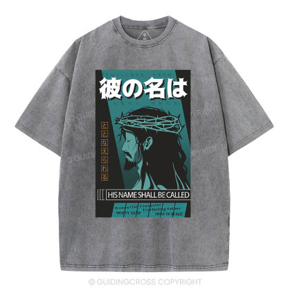 His Name Shall Be Called Christian Washed T-Shirt