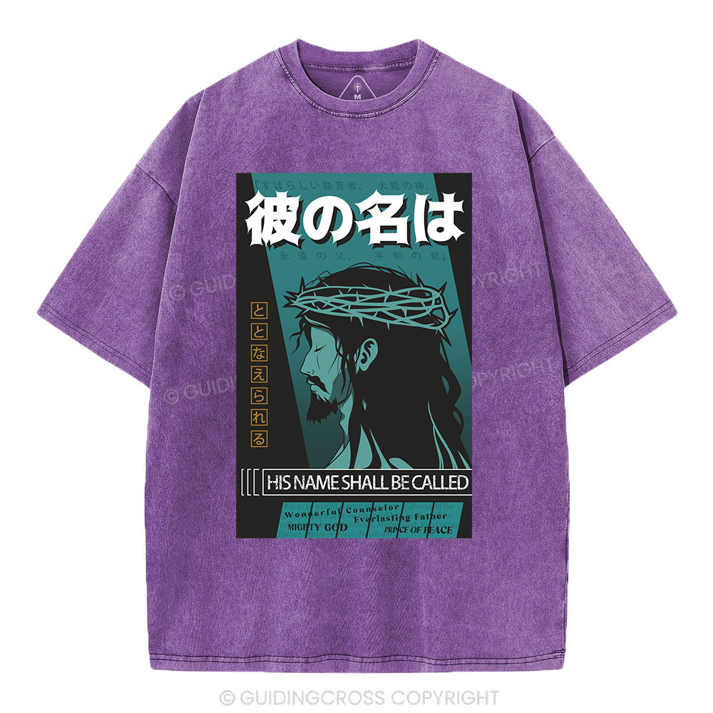 His Name Shall Be Called Christian Washed T-Shirt
