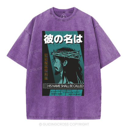 His Name Shall Be Called Christian Washed T-Shirt