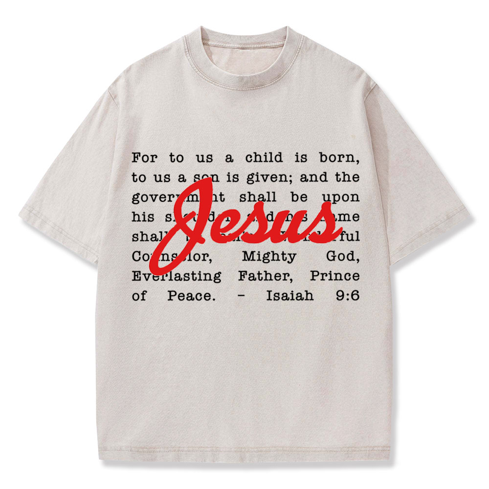 His Name Shall Be Called Christian Washed T-Shirt