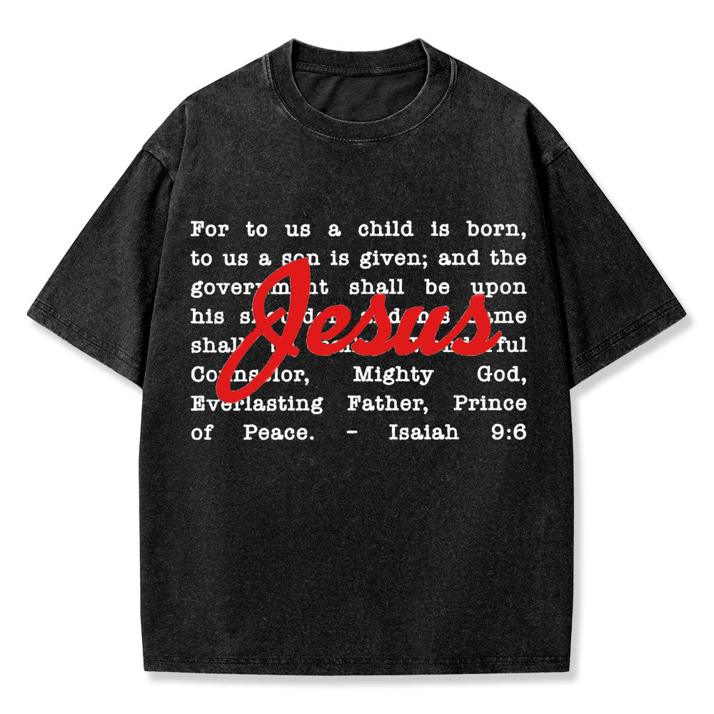 His Name Shall Be Called Christian Washed T-Shirt