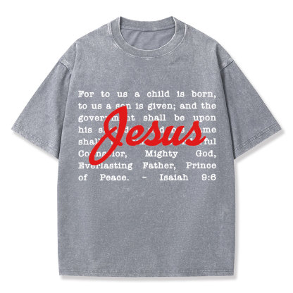 His Name Shall Be Called Christian Washed T-Shirt