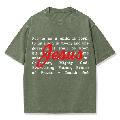 His Name Shall Be Called Christian Washed T-Shirt