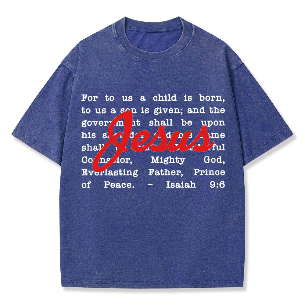 His Name Shall Be Called Christian Washed T-Shirt
