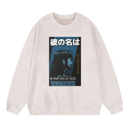 His Name Shall Be Called Jesus Christian Washed Sweatshirt