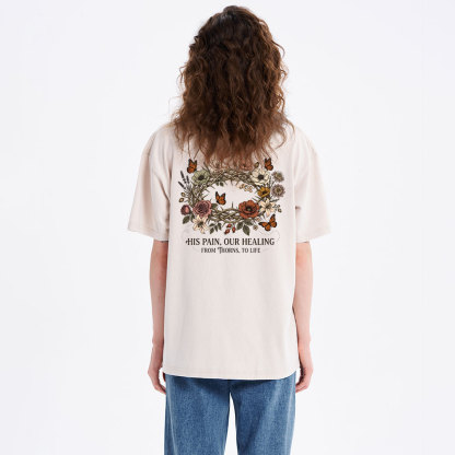 His Pain Our Healing Christian Washed T-Shirt