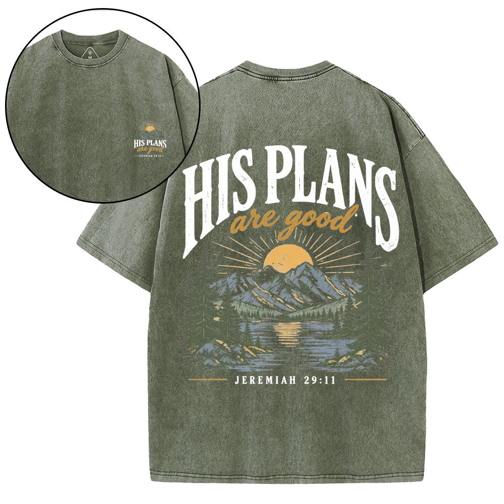 His Plans Are Good Christian Washed T-Shirt