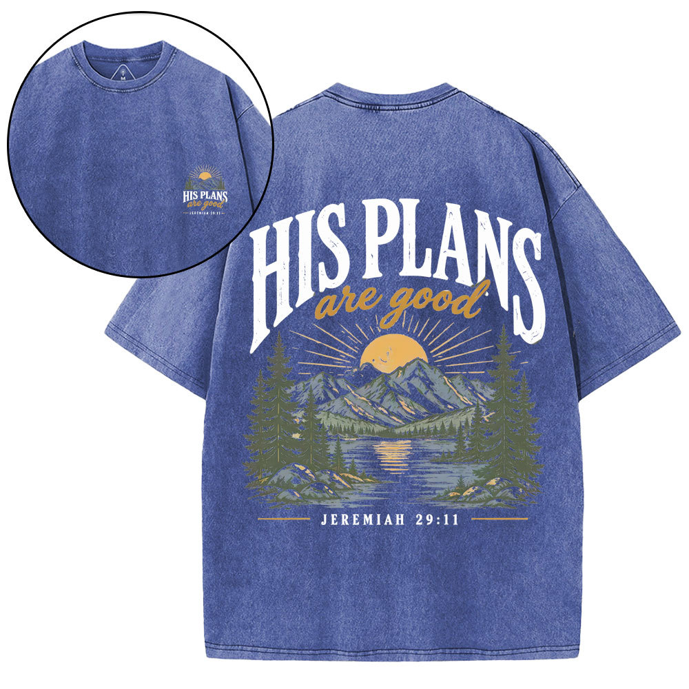 His Plans Are Good Christian Washed T-Shirt