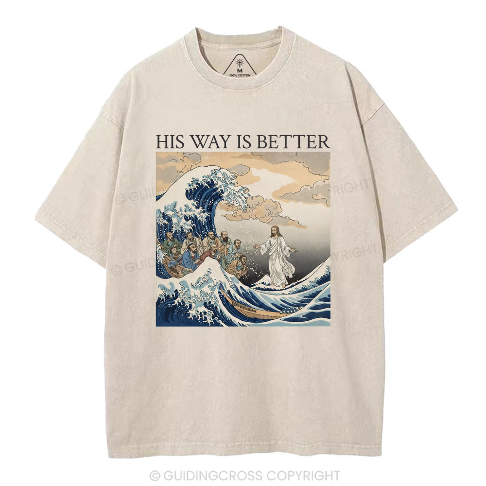 His Way Is Better Christian Washed T-Shirt