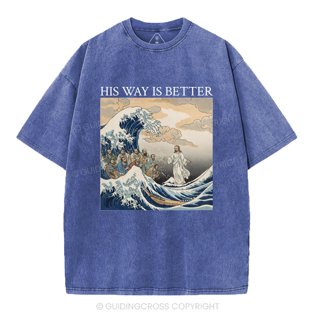 His Way Is Better Christian Washed T-Shirt