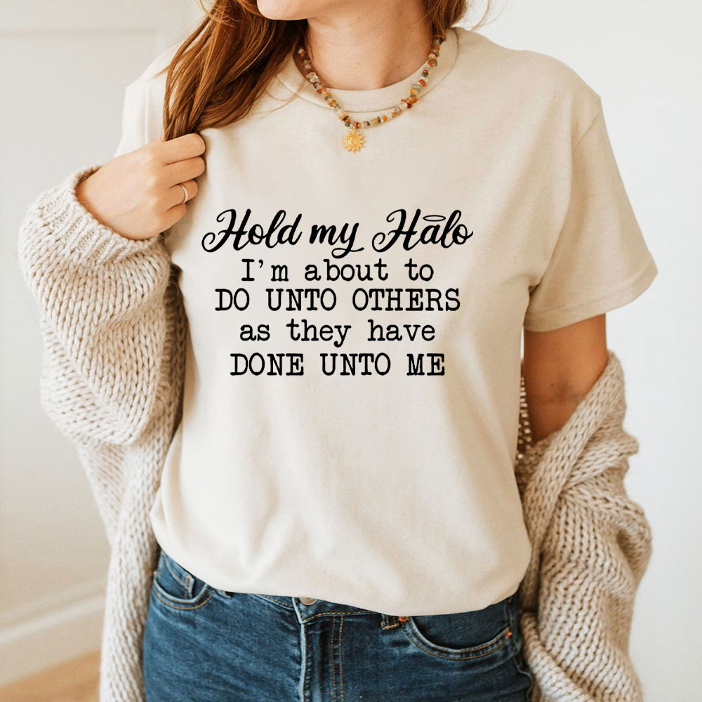 Hold My Halo Christian T-Shirt