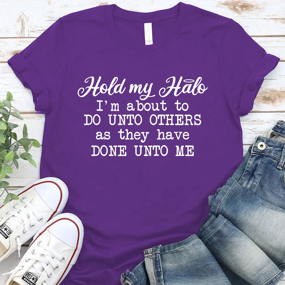 Hold My Halo Christian T-Shirt