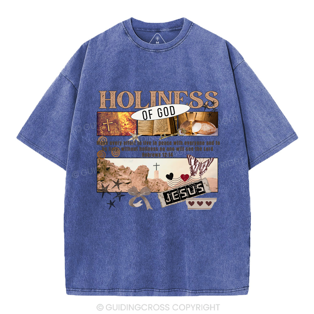 Holiness Of God Christian Washed T-Shirt