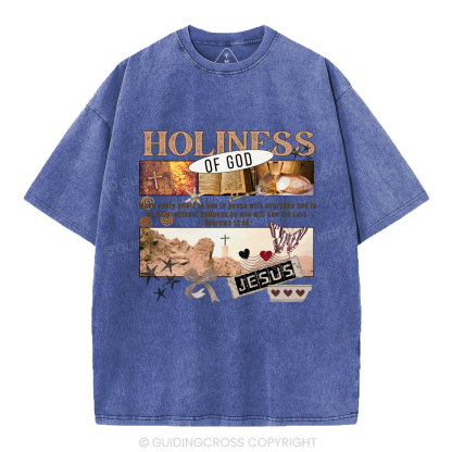 Holiness Of God Christian Washed T-Shirt
