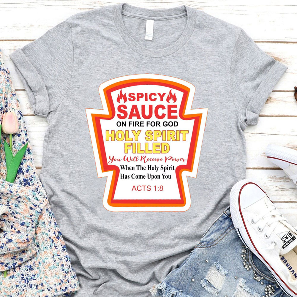 Holly Spirit Filled Christian T-Shirt
