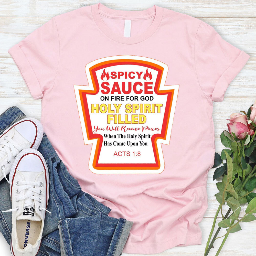 Holly Spirit Filled Christian T-Shirt