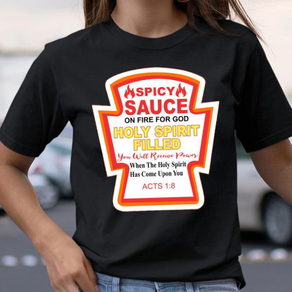 Holly Spirit Filled Christian T-Shirt