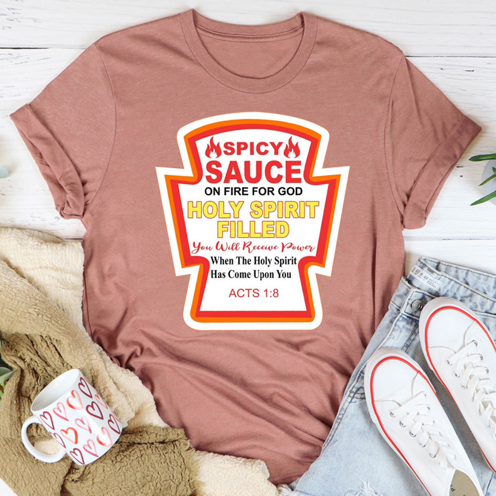 Holly Spirit Filled Christian T-Shirt