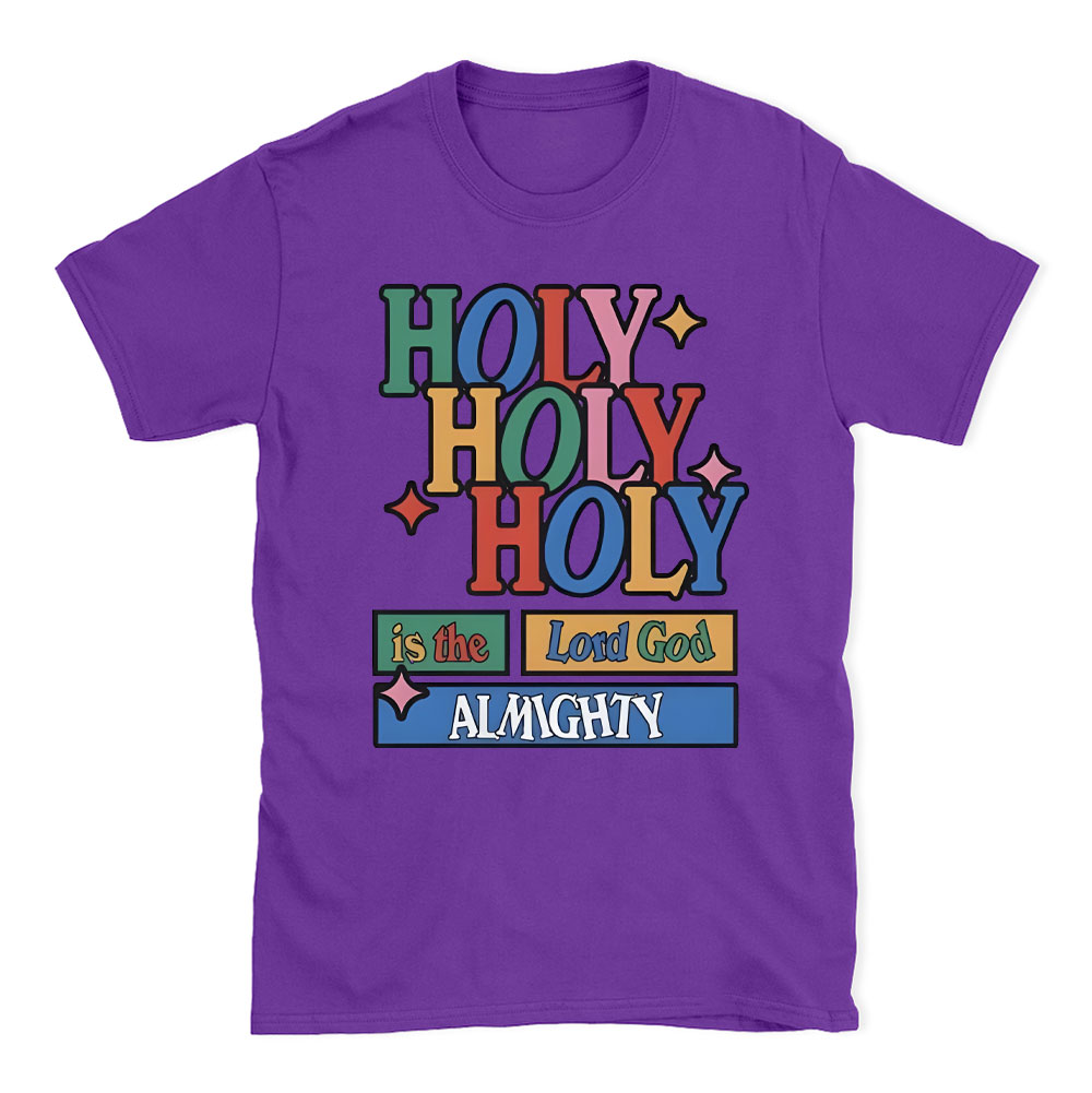 Holy Holy Holy  Christian T-Shirt