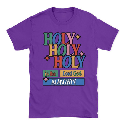 Holy Holy Holy  Christian T-Shirt