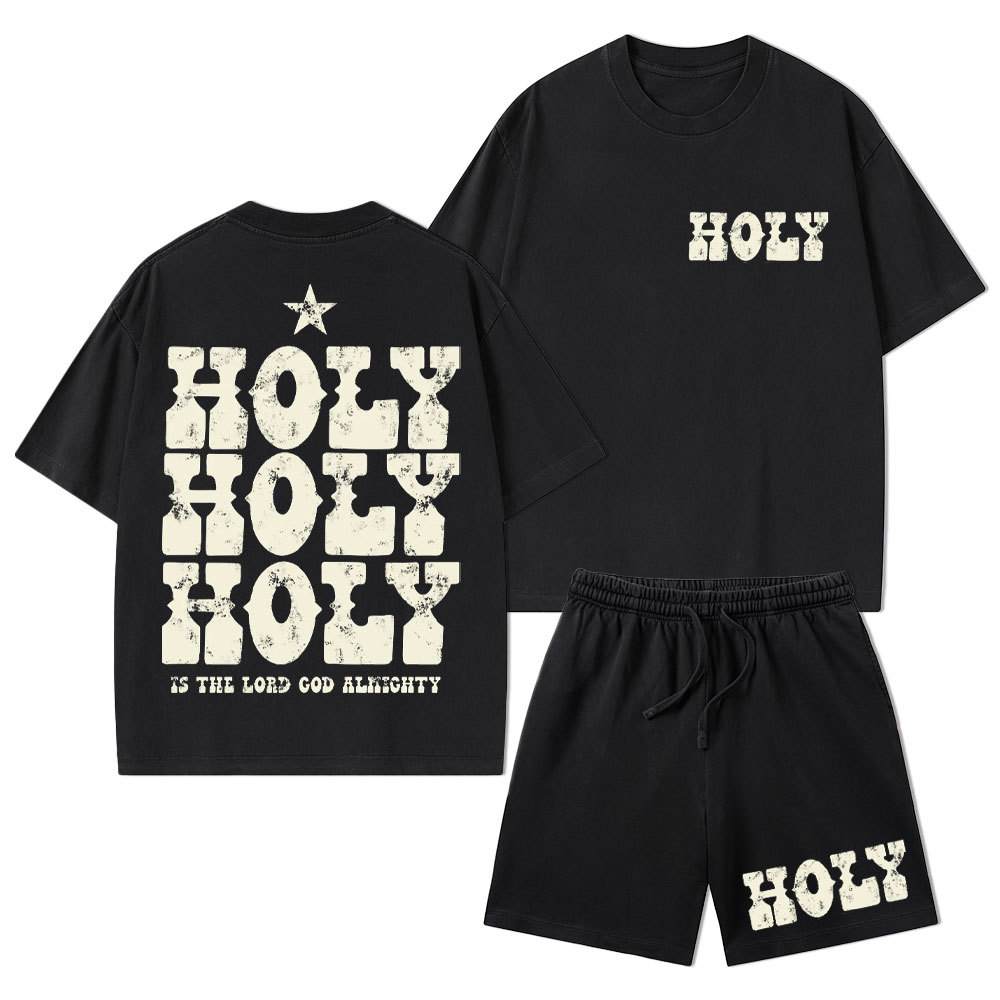 Holy Is The Lord God Ahighty Christian Washed T-Shirt & Shorts