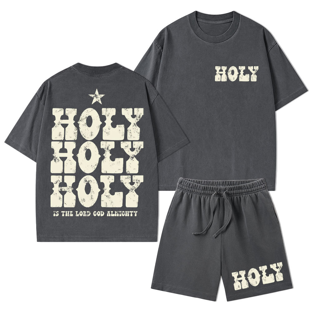 Holy Is The Lord God Ahighty Christian Washed T-Shirt & Shorts