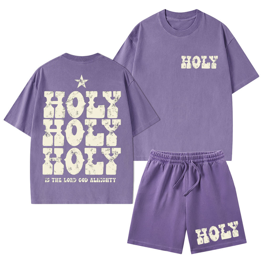 Holy Is The Lord God Ahighty Christian Washed T-Shirt & Shorts
