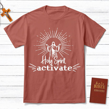 Holy Spirit Activate Christian T-Shirt