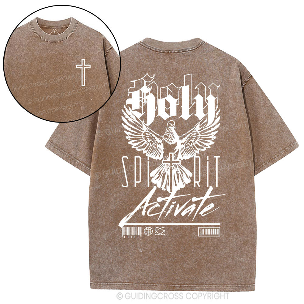 Holy Spirit Activate  Christian Washed T-Shirt
