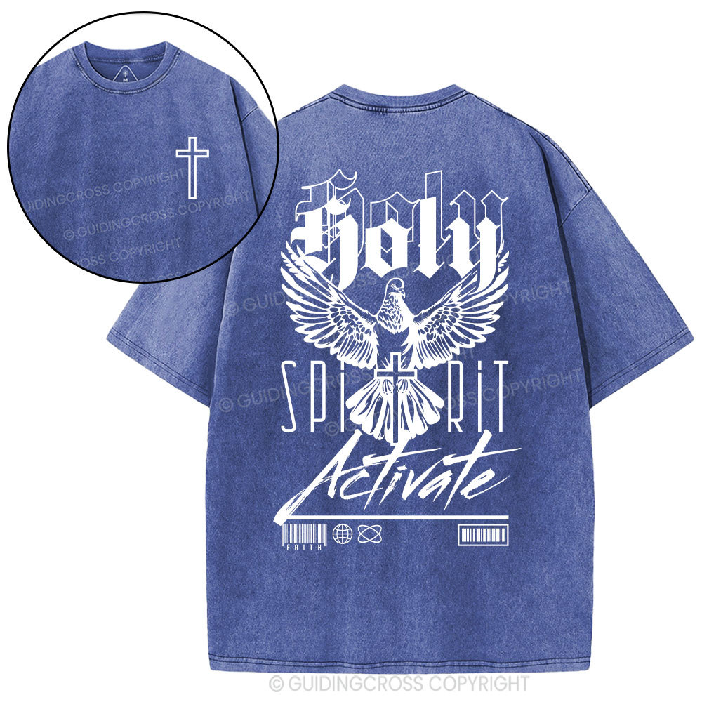 Holy Spirit Activate  Christian Washed T-Shirt