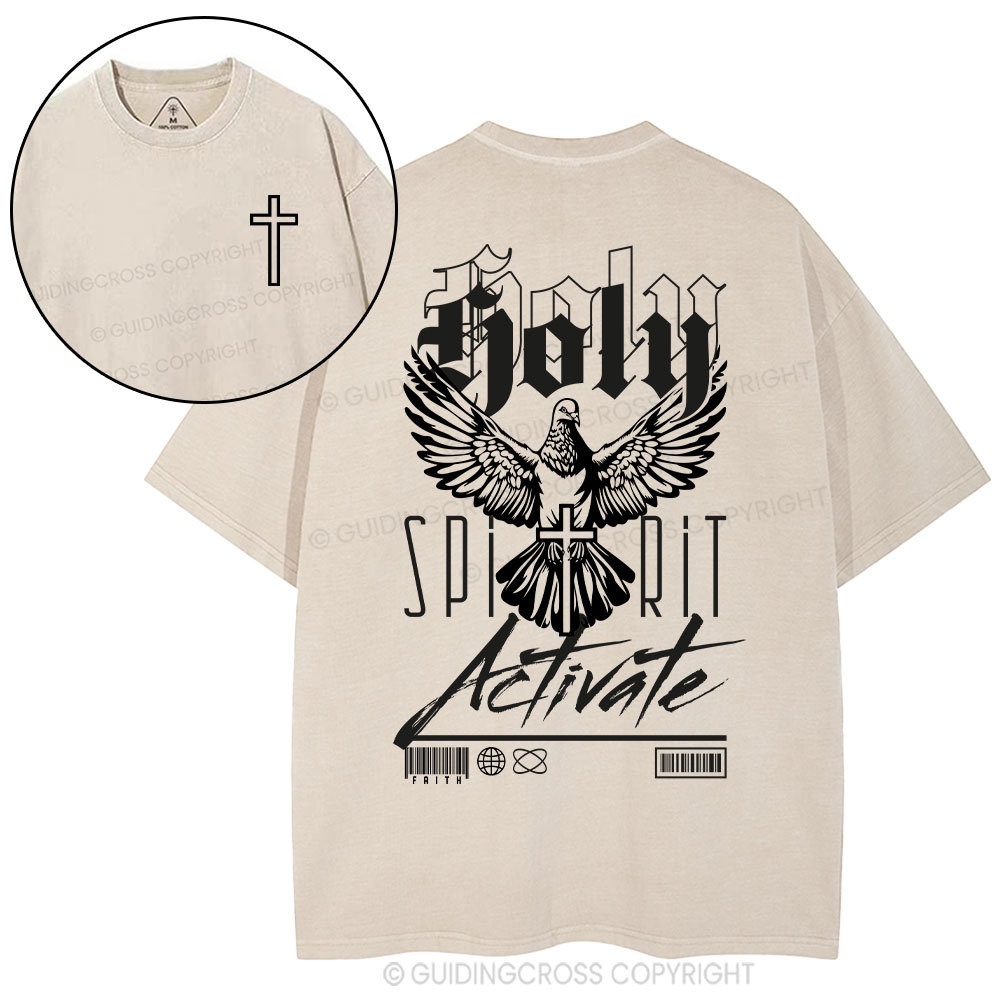 Holy Spirit Activate  Christian Washed T-Shirt