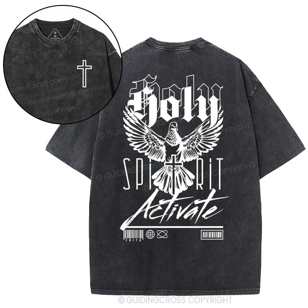 Holy Spirit Activate  Christian Washed T-Shirt