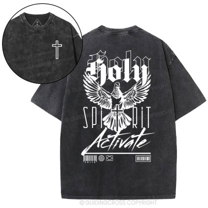 Holy Spirit Activate  Christian Washed T-Shirt