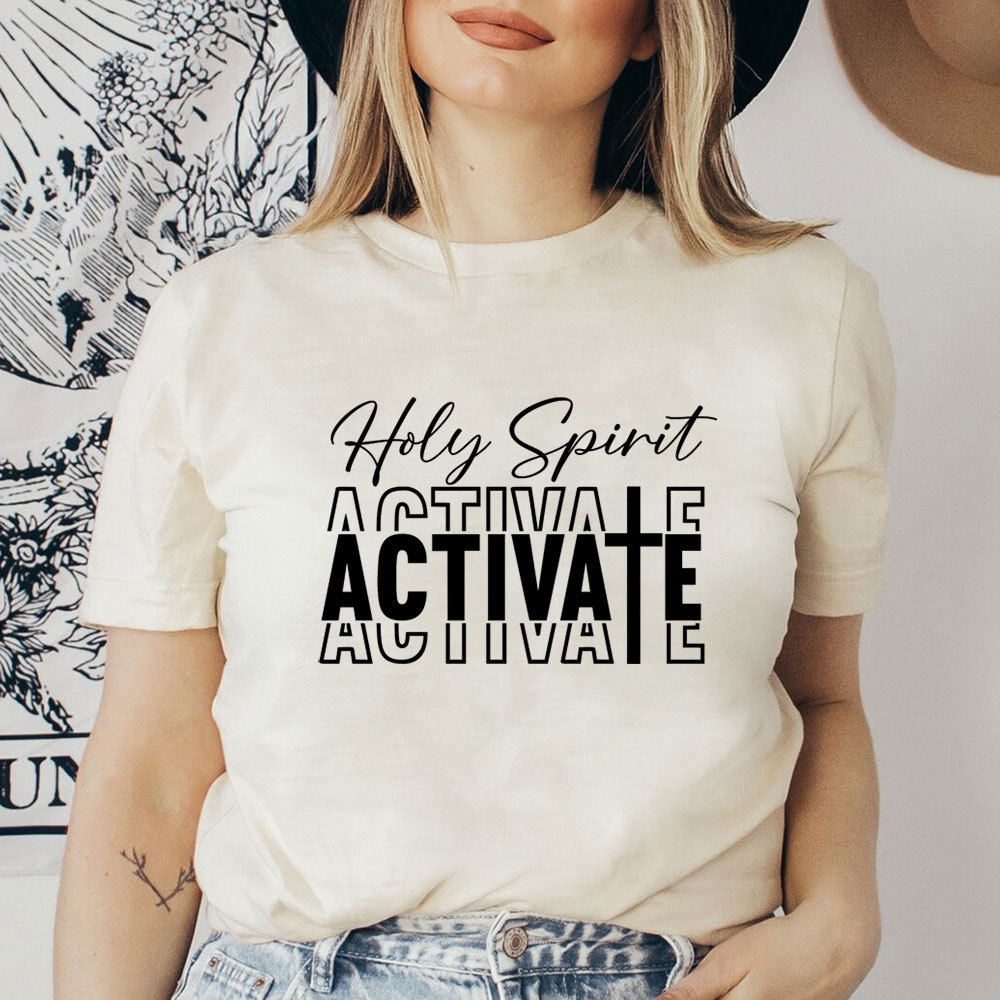 Holy Spirit Activate T-Shirt