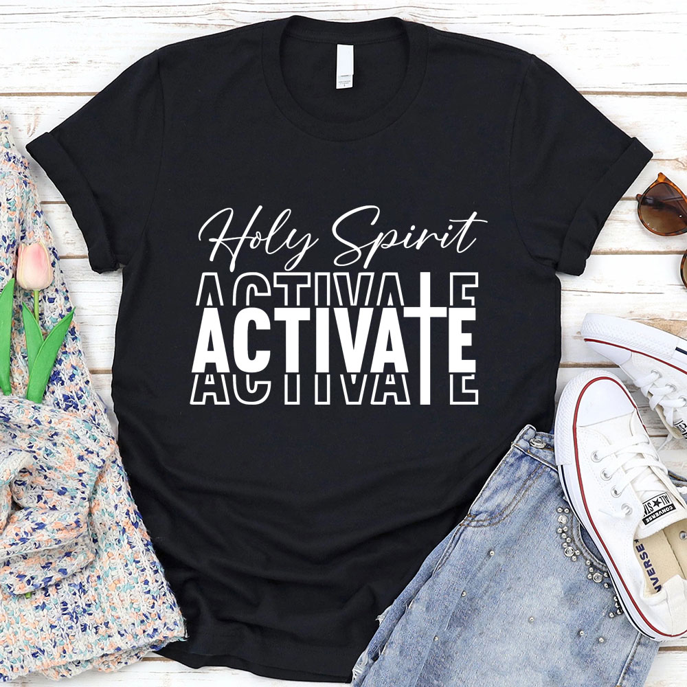 Holy Spirit Activate T-Shirt Sale-GuidingCross